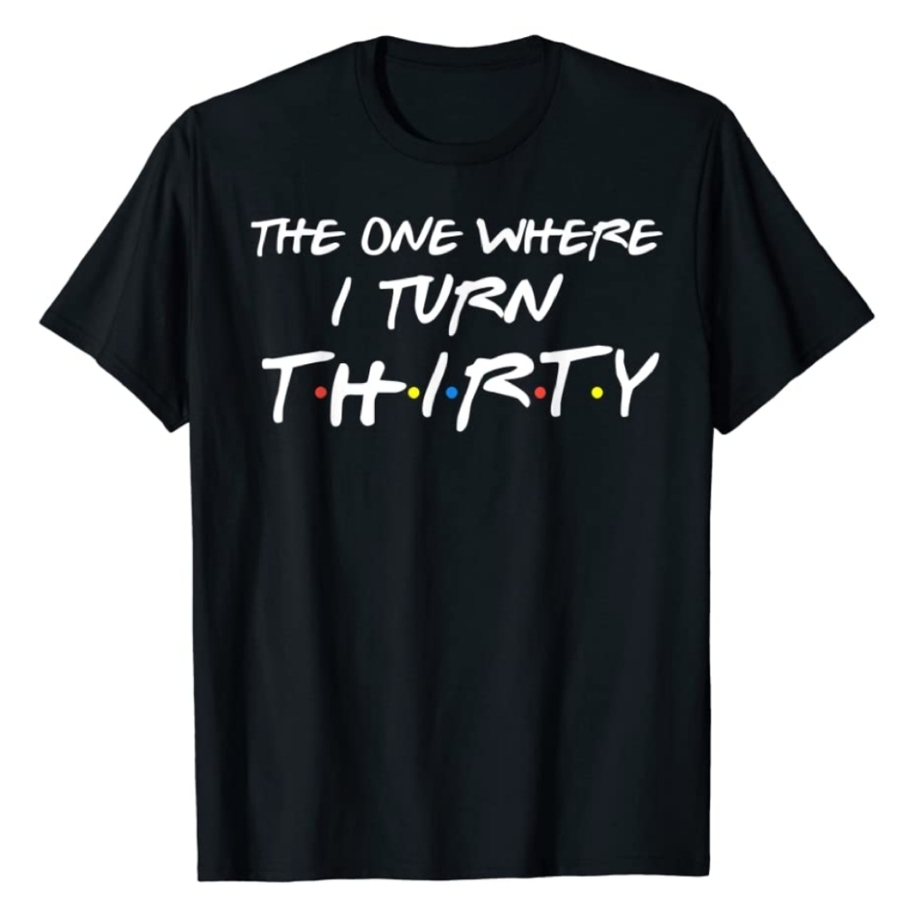 30th Birthday Shirt Size XL